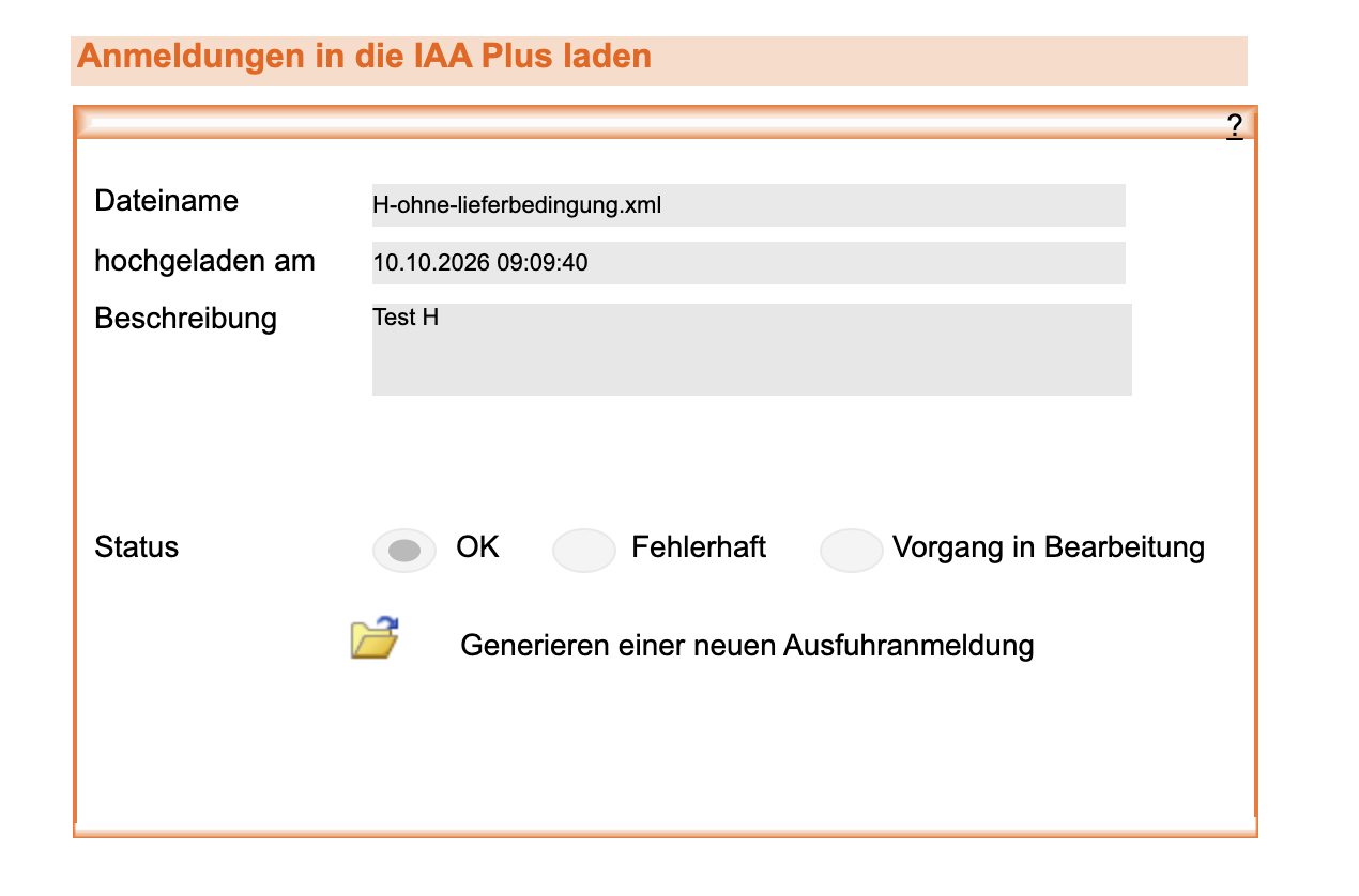 IAA-Plus, Maske „Anmeldungen in die IAA Plus laden“ mit Status OK und dem Knopf „Generieren einer neuen Ausfuhranmeldung“