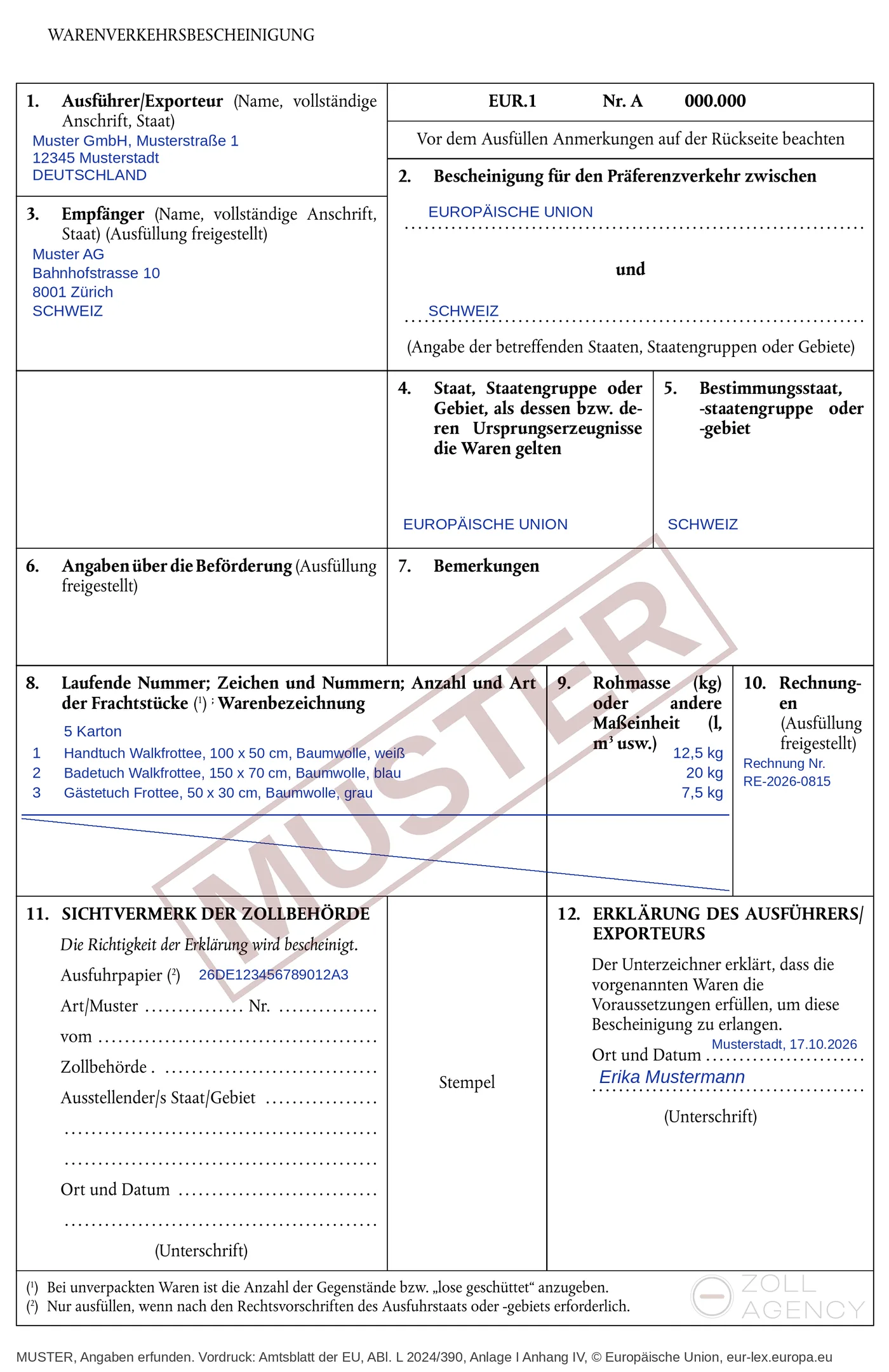 Muster der Warenverkehrsbescheinigung EUR.1, Vorderseite mit den Feldern 1 bis 12, ausgefüllt mit erfundenen Angaben in Blau: Ausführer Muster GmbH in Musterstadt, Empfänger Muster AG in Zürich, in Feld 2 Europäische Union und Schweiz, in Feld 4 Europäische Union, in Feld 5 Schweiz, drei Positionen Frottierwaren mit Rohmasse, Strich unter der letzten Zeile, Rechnungsnummer in Feld 10, die MRN in Feld 11, Ort, Datum und Unterschrift in Feld 12; quer darüber der Aufdruck MUSTER