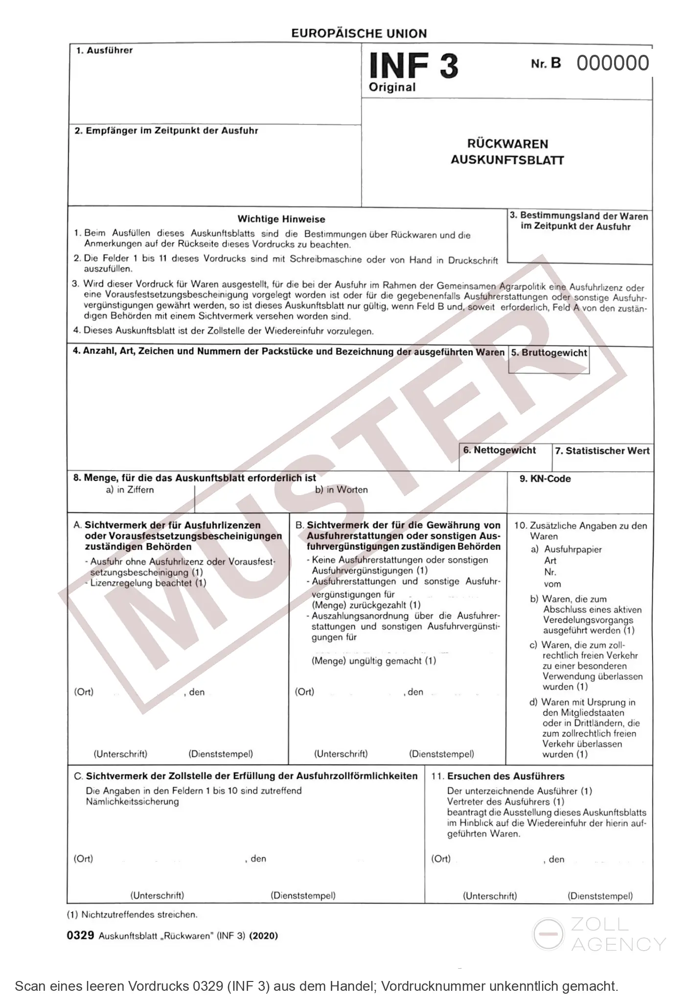 Scan eines leeren Vordrucks 0329, Auskunftsblatt INF 3 für Rückwaren, Vorderseite des Originals mit den Feldern 1 bis 11 und den Feldern A, B und C für die Behörden; die vorgedruckte Vordrucknummer ist durch 000000 ersetzt; quer darüber der Aufdruck MUSTER, unten rechts das Logo von Zoll.Agency